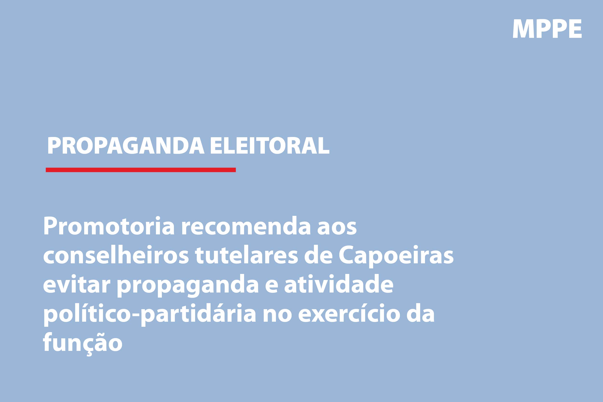 Capoeiras: Promotoria recomenda aos conselheiros evitar propaganda e atividade político-partidária no exercício da função