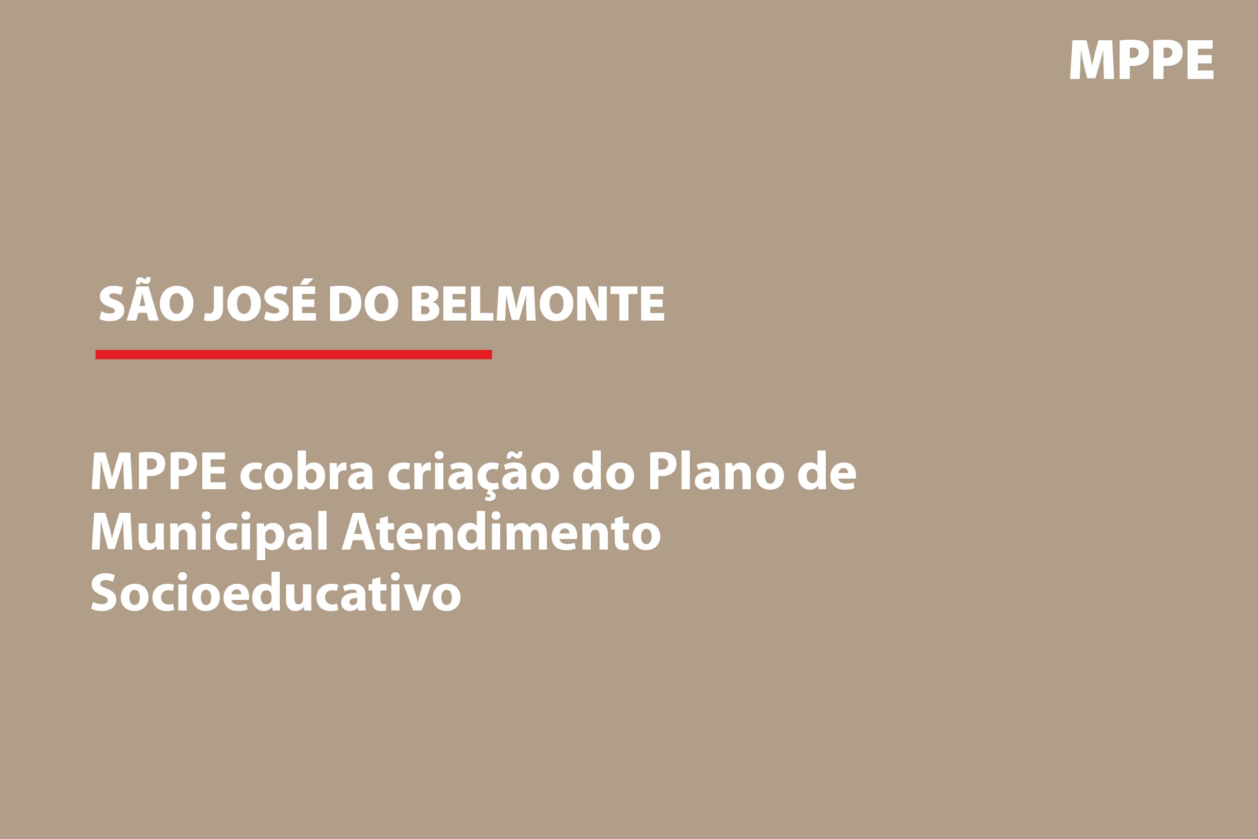 São José do Belmonte: MPPE cobra criação do Plano Municipal de Atendimento Socioeducativo